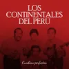 Los Continentales CUMBIAS PEGADITAS ARRANCA EN FA-La murga de Panama