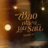 About Bao Nhiêu Lâu Sau Song