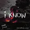 About I Know Song