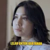 About Lelah Untuk Bertahan Song