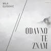 About Odavno te znam Song