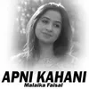 About Apni Kahani Song