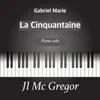 About Gabriel Marie - La Cinquantaine Song