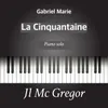 Gabriel Marie - La Cinquantaine