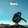 Gel