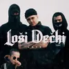 About Loši Dečki Song