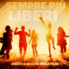 About Sempre più liberi Song