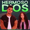About Hermoso Dios Song