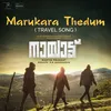 Marukara Thedum (Travel Song)