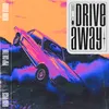 About Drive Away Song