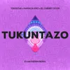 About Tukuntazo Song