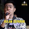 About Bulan Separuh Song