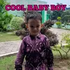 Cool Baby Boy