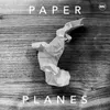 About Paper Planes Song