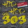 About 303 Hip Hop Song