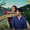 About Tor Chahat Song