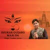 About Shukar Guzaro Maai Da Song