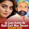 About Je Laeo Kahni Be Nall Goli Mar Desan Song