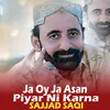 About Ja Oy Ja Asan Piyar Ni Karna Song