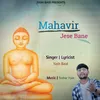 Mahavir Jese Bane