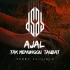 About Ajal Tak Menunggu Taubat Song