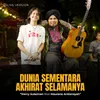 About Dunia Sementara Akhirat Selamanya 2 Song