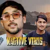 About Nagtive Virus Song