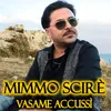 About Vasame accussì Song