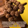 About Rudraksha Gayatri Mantra 108 Times Song