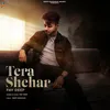 Tera Shehar