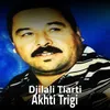 About Akhti Trigi Song