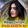 Bewafa Karam De Har