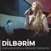 About Dilbərim Song