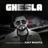 About Ghesla Song