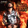 About El Ultimo Trago Song