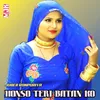 About Honso Teri Batan Ko Song