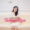 About Tatune Roso Song