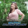 About Bojoku Bojone Uwong Song