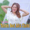 Tuhan Beri Aku Cinta