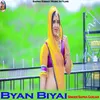 About Byan Biyai Song