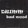 About BAD MOOD Song