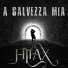 About A salvezza mia Song