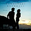 About Kandapadi Kaadhali Song