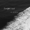 Forget out