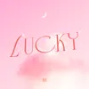 About Lucky Song