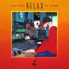 About RELAX Song