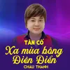 About Tân Cổ Xa Mùa Bông Điên Điển Song