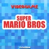 About Super Mario Bros / Videogame Song