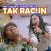 About Tak Racun Song