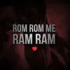 Rom Rom Me Ram Ram